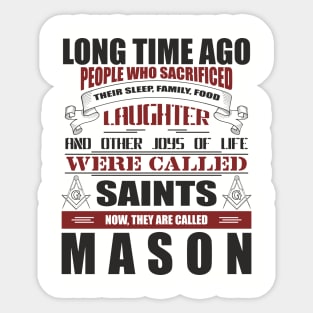 They Are Called Mason Pride Tradition Resilience Sticker